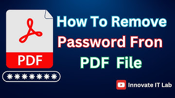 How to Remove a Password from a PDF File | Quick and Easy Method