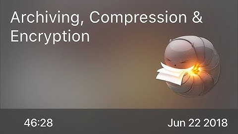 SCOM0745 - Archiving, Compression & Encryption