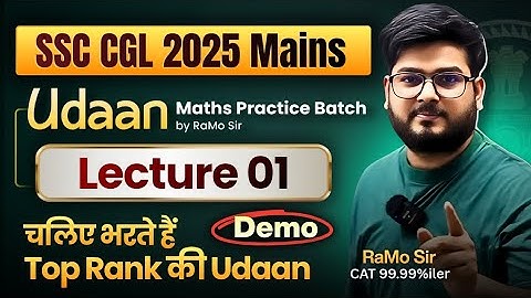 SSC CGL 2025 Mains : Lecture 01 UDAAAN Maths Practice Batch ( DEMO )
