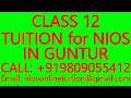 CLASS 12 TUITION for NIOS IN GUNTUR- SECONDARY &amp; SENIOR SECONDARY- MATHS, SCIENCE, PHYSICS,CHEMISTRY