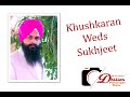 Live Wedding Ceremony, Khushkaran weds Sukhjeet