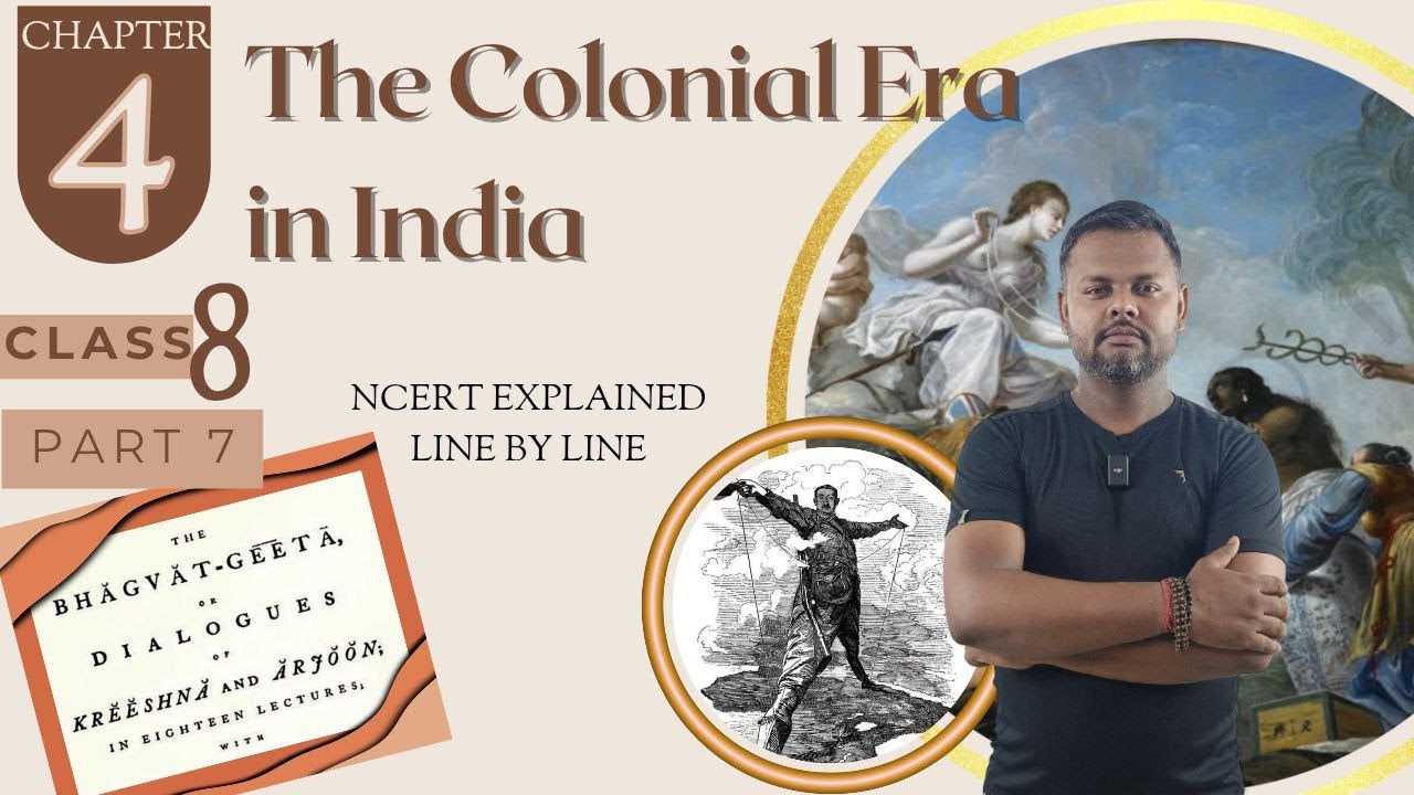 The Colonial Era in India | Class 8 History Chapter Explained | NCERT ...