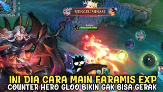 FARAMIS EXP COUNTER TERBAIK HERO GLOO | FARAMIS FULL DAMAGE - MOBILE LEGENDS