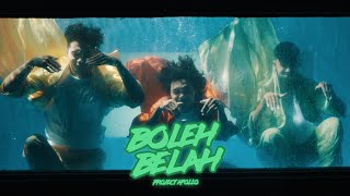 Project Apollo - Boleh Belah (Official Music Video)