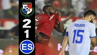 Panama vs. El Salvador [2-1] FULL GAME -11.16.2021- WCQ2022