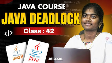 Java Programming 2025 | Ep 42 | DEADLOCK  in Java With sample program | in தமிழ்