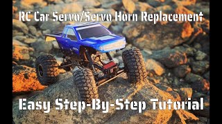 RC Car Servo and Servo Horn Replacement Easy Step-by-Step Tutorial (Everest 10 used in this video)