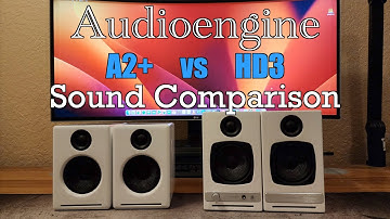 Audioengine A2+ vs HD3 - Sound Comparison