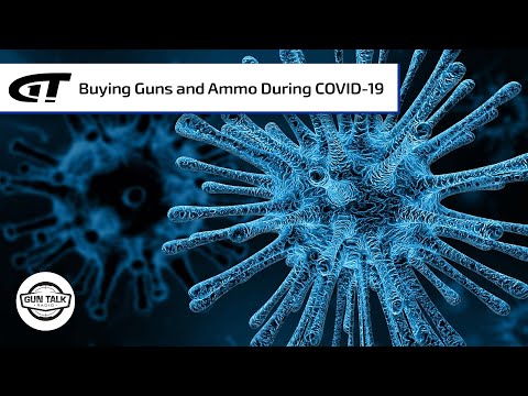 Binge Buying Guns and Ammo During Corona Virus Crisis: Gun Talk Radio | 3.15.20 A