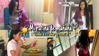 ⛅️✨MY MORNING ROUTINE/ mi rutina de mañana en presencialidad👩🏻‍🏫☀️*Gaby videos*