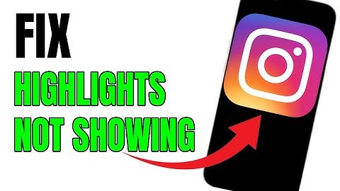 NEW! FIX MISSING HIGHLIGHTS ON INSTAGRAM 2023
