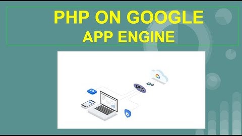 Deploying PHP App in Google Cloud