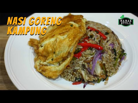 Ide Masakan Nasi Goreng Kampung Yang Padu, Rasa Sebiji Kedai TomYam | Thai | MAMAK STYLE Yang Nikmat