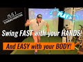 Swing fast with your hands and easy with your body golftips golfswing golfinstruction