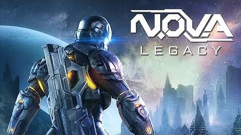 NOVA LEGACY - Gameplay Walkthrough || Android iOS Game