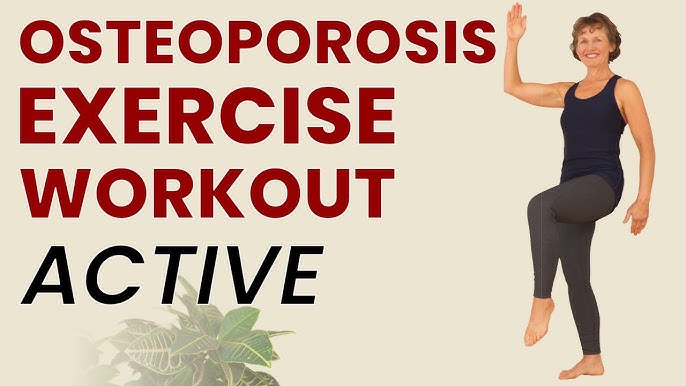 Exercise for Osteoporosis, Osteopenia & Strong Bones 