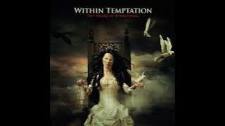 Within Temptation - What Have You Done (feat. Keith Caputo)