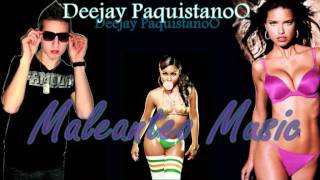 Deejay PaquistanoO "El Maleante" - Me Estas Tentando Remake