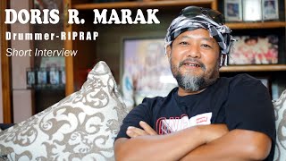 Short Interview : Doris R. Marak - RIPRAP ni Drummer