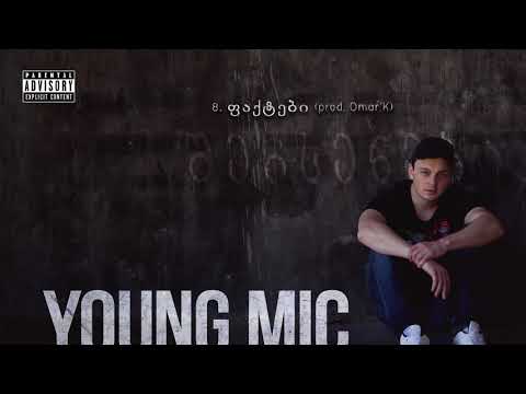 Young Mic - ფაქტები (prod. Omar'K)