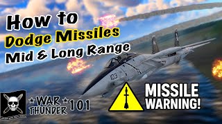 How to Dodge Radar Missiles | Going Cold & MAR Explained - War Thunder Tutorial Sim & RB