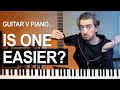 Guitar OR Piano Is One EASIER