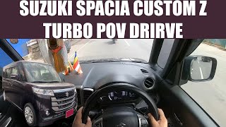 Suzuki Spacia Custom Z Turbo POV Drive