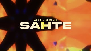 Wose x Sirstyle - Sahte  Resimi