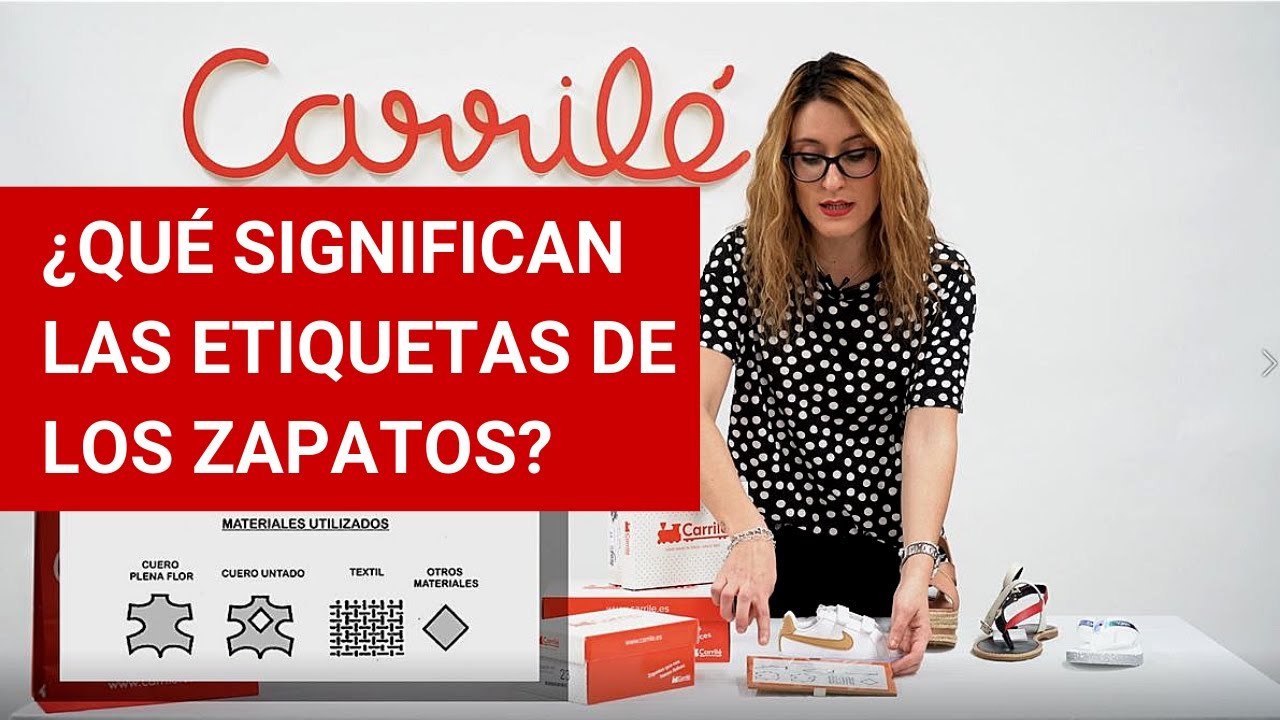 SIGNIFICAN ETIQUETAS LOS - ZAPATERIA CARRILÉ - YouTube