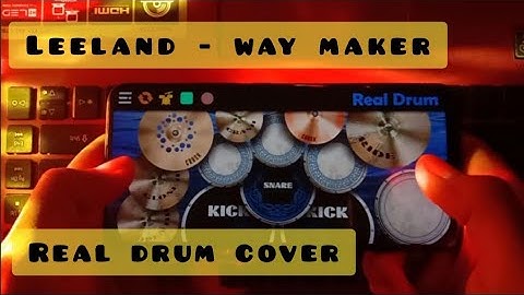 Way Maker - Leeland | Real Drum Cover