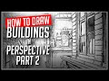 How to Draw Buildings in One Point Perspective part 2