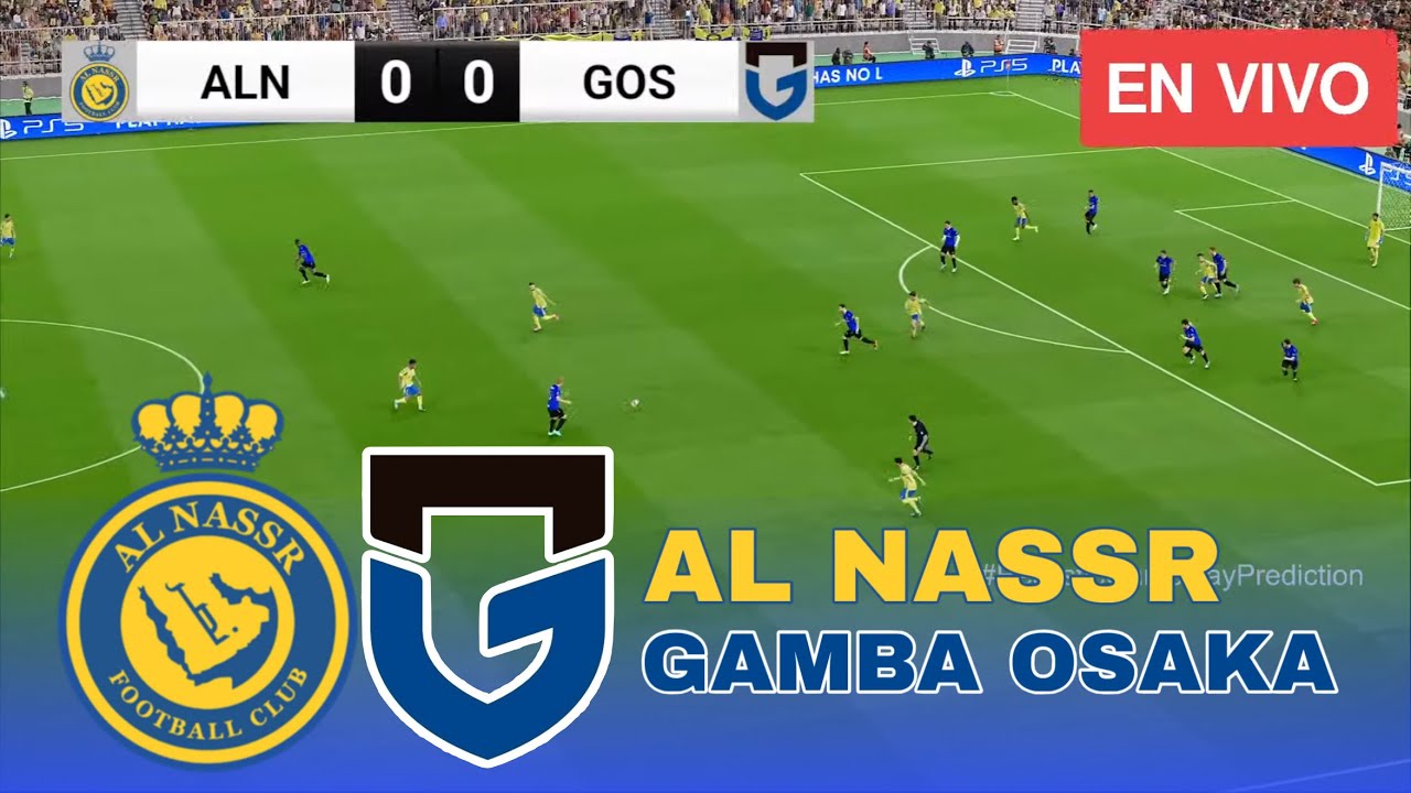 🔴 LIVE Al Nassr vs Gamba Osaka AFC Champions League 2 Final 2026 Match TODAY PES 2021 Simulation