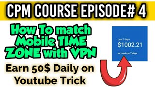 CPM work course Episode#4 | How to match mobile time zone with vpn | Full details screenshot 5