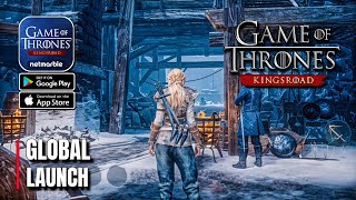 Game of Thrones: KingsRoad Gameplay - Official Launch (Android/IOS) New Open World RPG