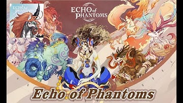 Echo of Phantoms GamePlay - Android,iOS / Part 1 / RPG / PVP / 3D MMORPG / Mobile