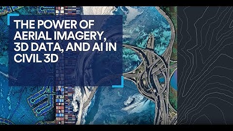 THE POWER OF AERIAL IMAGERY, 3D DATA, AND #AI IN #AUTODESK CIVIL 3D | #cadbimhelp
