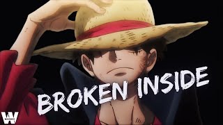 One Piece 「#amv 」| VNV Nation | Broken Inside