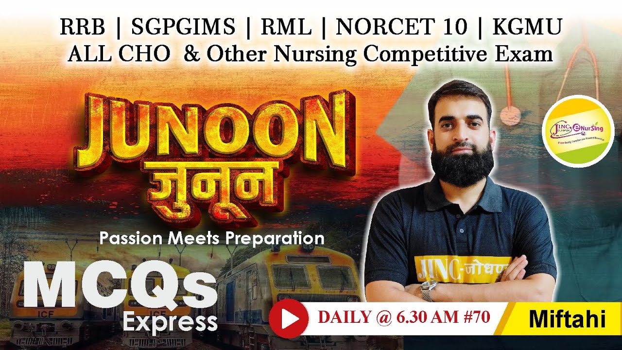 RRB | SGPGIMS | RML | NORCET 10 | KGMU | ALL CHO  & Other Nursing Exam  MCQs Express #70 -Miftahi
