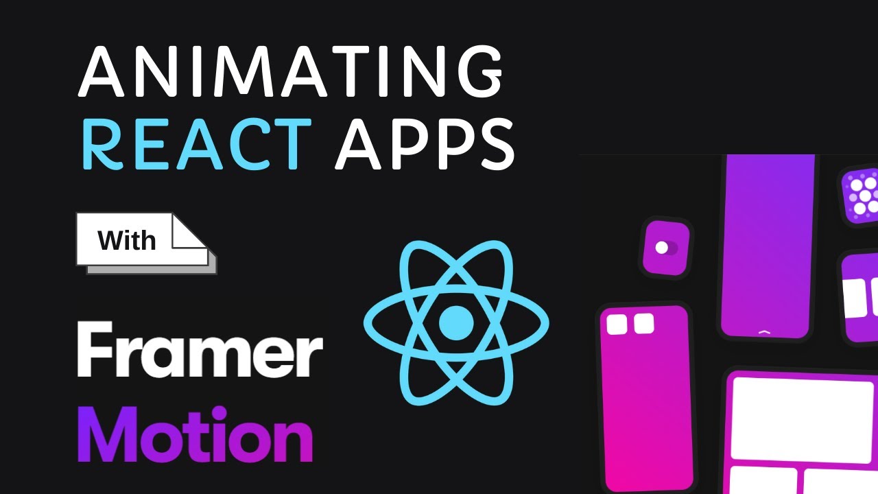 Animating React Apps with Framer Motion