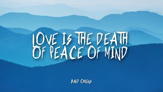 THE DEATH OF PEACE OF MIND - Bad Omens | Lyrics