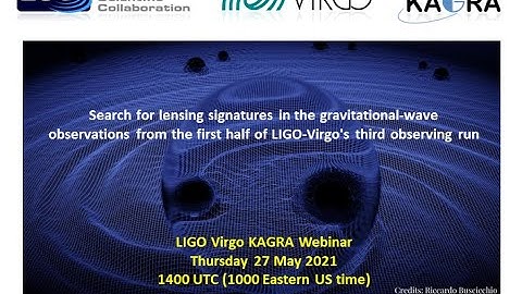LVK Webinar 07 210527: Gravitational-wave lensing
