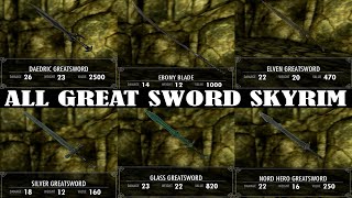 ALL STANDARDS GREATSWORDS | SKYRIM