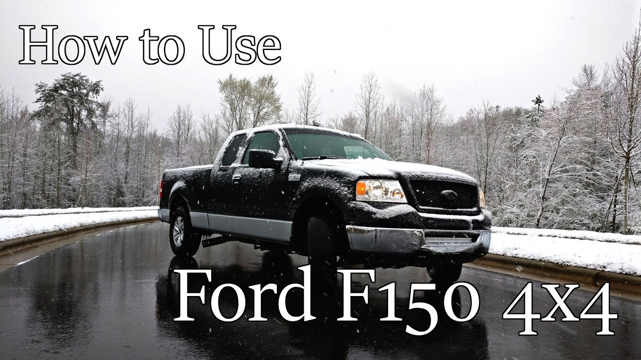 How To Use Ford F150 4-Wheel Drive (4X4)