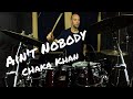 Ain't Nobody - Chaka Khan Drum Cover