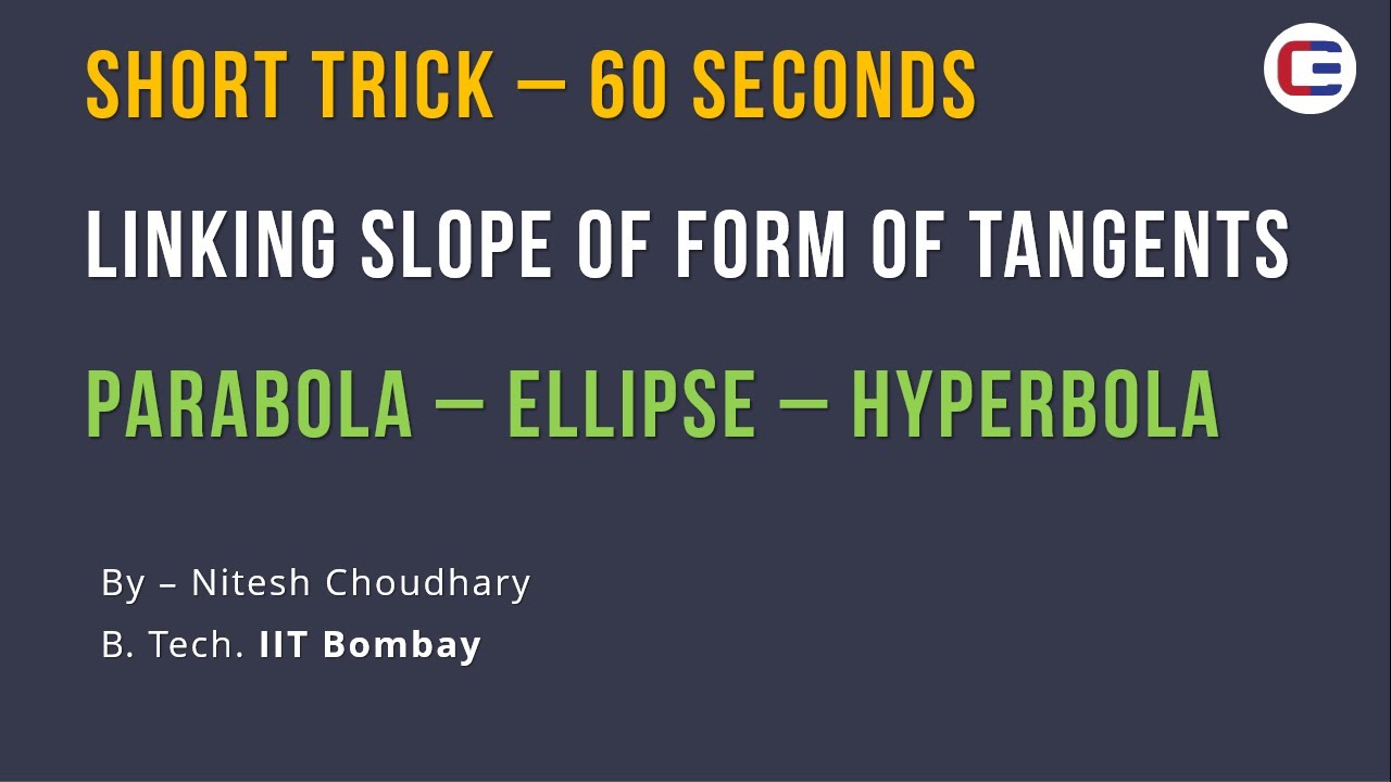 Short Trick - Equation of Tangent - Parabola, Ellipse, Hyperbola #iitjee #jeemains #jeeadvanced