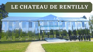LE CHATEAU DE RENTILLY ET SON PARC, Seine-et-Marne