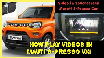How to play Videos on Maruti Suzuki S-Presso Infotainment main hood| Maruti S presso |by #aamtech