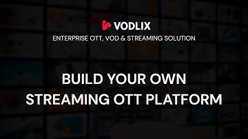 Build Your Own Netflix-Like OTT Platform | Vodlix White-Label Solution