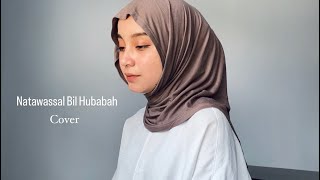 Natawassal Bil Hubabah | Cover by Dinda