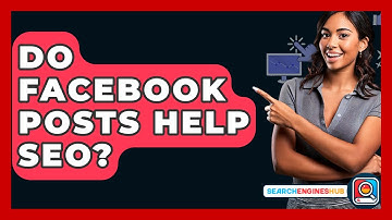Do Facebook Posts Help SEO? - SearchEnginesHub.com